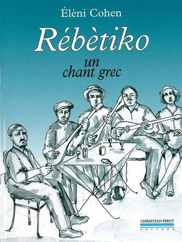 Rébètiko : un chant grec