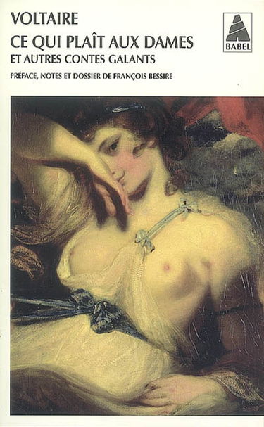 Ce qui plaît aux dames : et autres contes galants