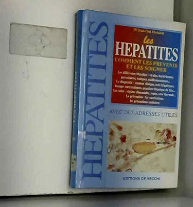 Les hépatites : comment les prévenir et les soigner