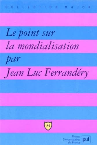 Le point sur la mondialisation