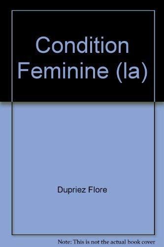 Condition feminine (la)