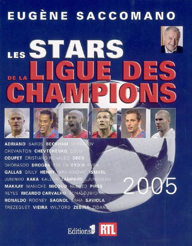 Les stars de la ligue des champions