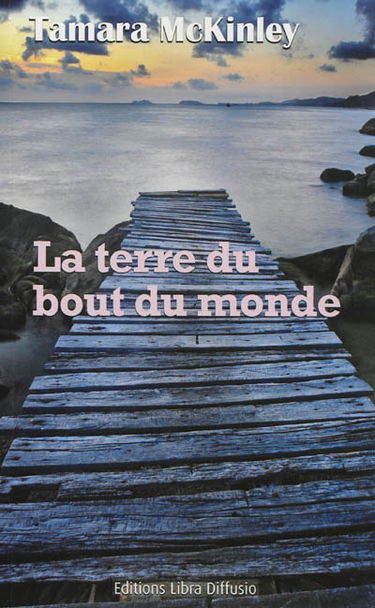 La terre du bout du monde