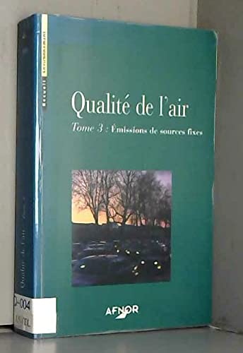 Qualite de l'air - t3 - emissions de sources fixes