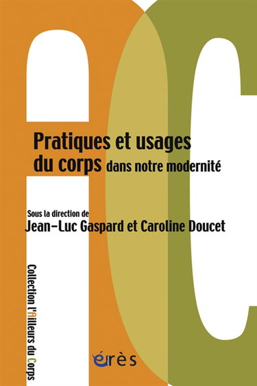 Couverture de Pratiques et usages du corps dans notre modernité
