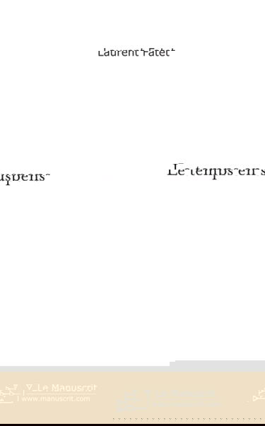 LE TEMPS EN SUSPENS