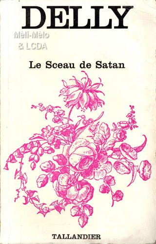 Couverture de Le Sceau de Satan (Floralies) par Delly