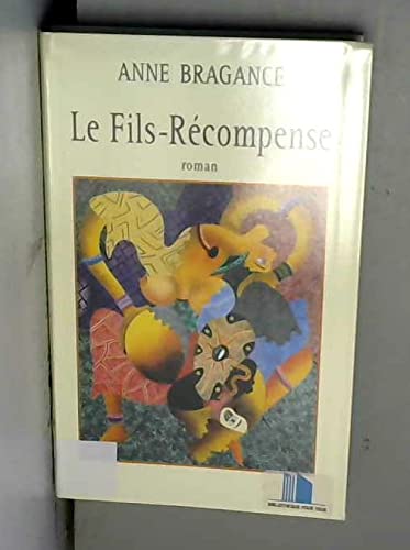 Couverture de Le fils-récompense par Anne Bragance