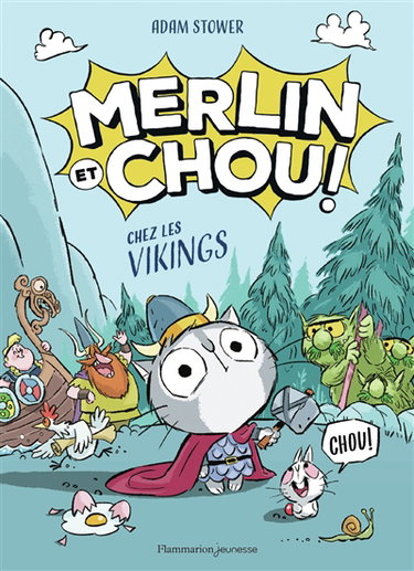 Merlin et Chou !. Chez les Vikings