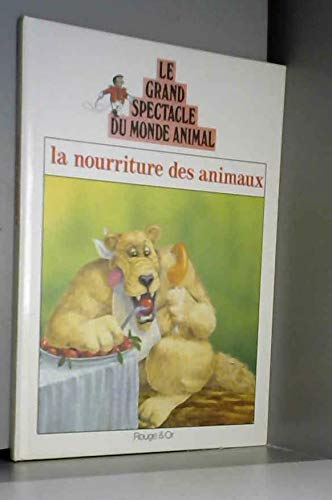 Couverture de La Nourriture des animaux