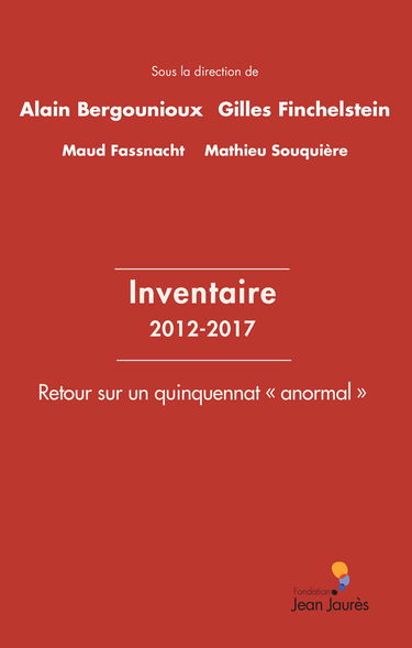 Inventaire 2012-2017 - Retour sur un quinquennat « anormal »