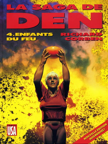La Saga de Den. Vol. 4. Enfants du feu
