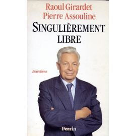Singulièrement libre : entretiens