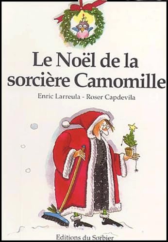 Le Noël de la sorcière Camomille
