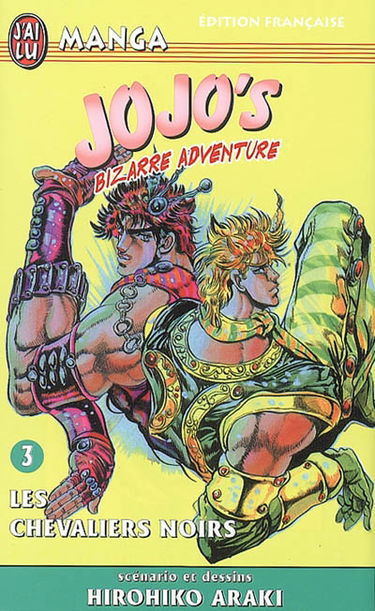 Jojo's bizarre adventure. Vol. 3. Les chevaliers noirs