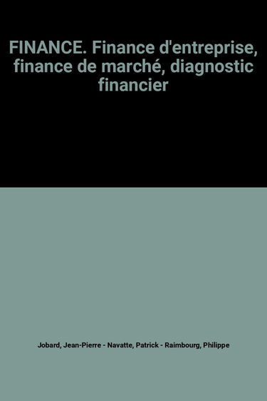 Finance : finance d'entreprise, finance de marché, diagnostic financier