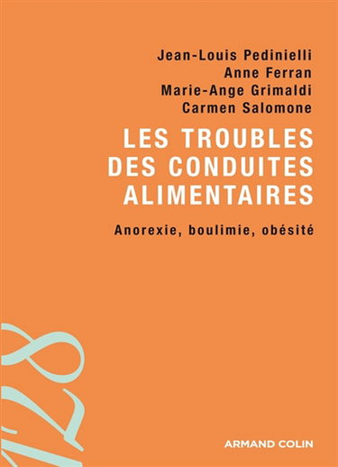 Les troubles des conduites alimentaires : anorexie, boulimie, obésité