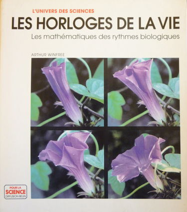 Les horloges de la vie : les mathématiques des rythmes biologiques