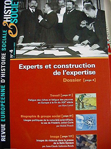 Histoire et societe no 4 : experts et construction des expertises