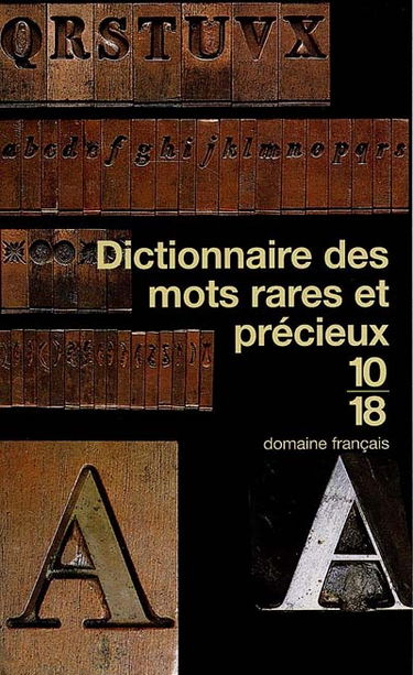 Dictionnaire des mots rares et précieux