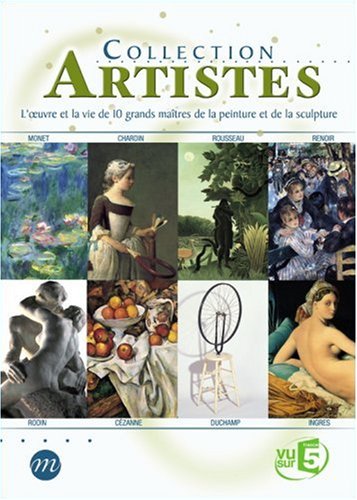Couverture de Collection Artistes, l'oeuvre et la vie de 10 grands maîtres de la peinture et de la sculpture - Édition 2 DVD