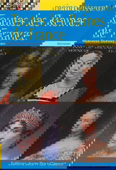 Toutes les reines de France