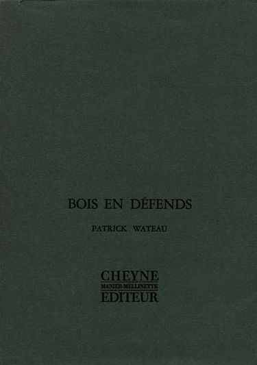 Bois en défends