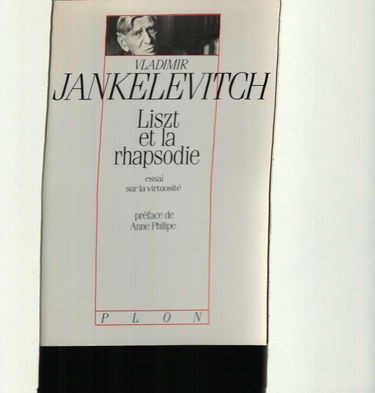 Liszt et la rhapsodie : essai sur la virtuosité