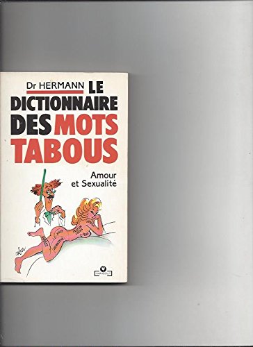 Le dictionnaire des mots tabous