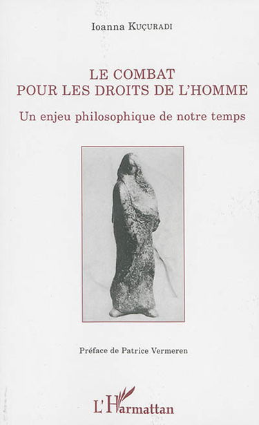 Le combat pour les droits de l'homme : un enjeu philosophique de notre temps
