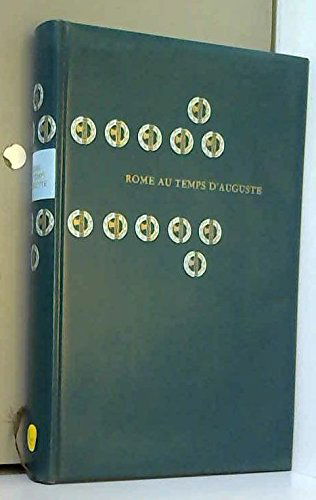 Rome au temps d'auguste. ages d'or et réalités.