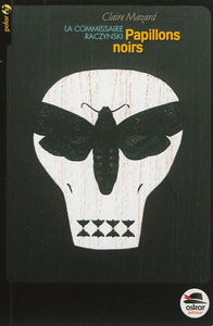 La commissaire Raczynski. Papillons noirs