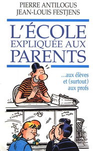 L'école expliquée aux parents...