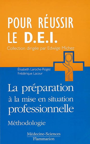 La préparation à la mise en situation professionnelle : méthodologie