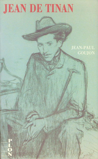 Jean de Tinan : 1874-1898