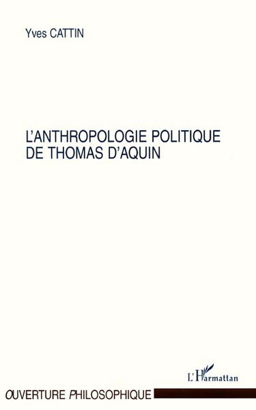L'anthropologie politique de Thomas d'Aquin
