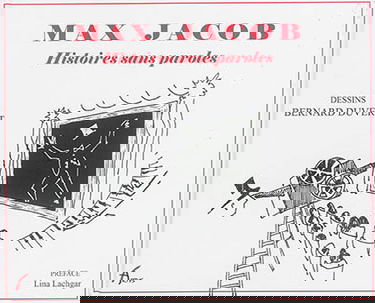 Max Jacob : histoires sans paroles