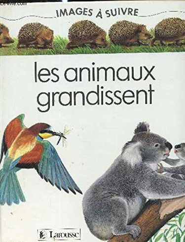 Les Animaux grandissent
