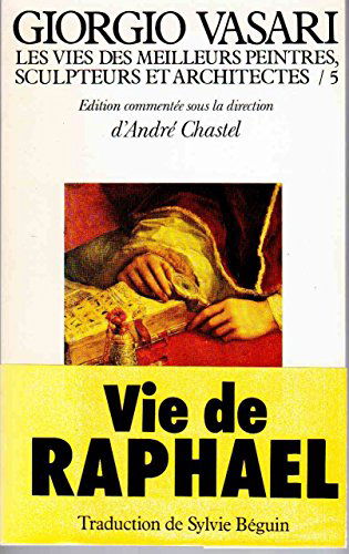 Les vies des meilleurs peintres, sculpteurs et architectes de Giorgio Vasari, tome 5