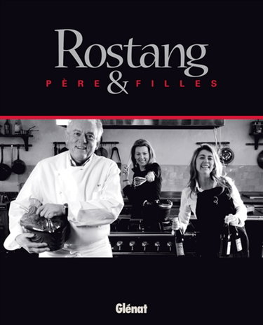 Rostang : père & filles