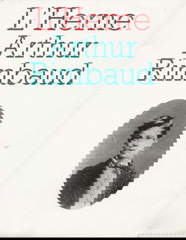 Arthur Rimbaud: Un poète