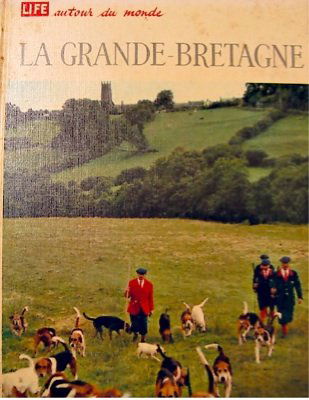 La grande-bretagne. collec. life autour du monde.