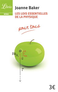 Les lois essentielles de la physique pour tous