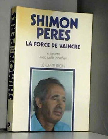 La force de vaincre : entretiens avec Joëlle Jonathan