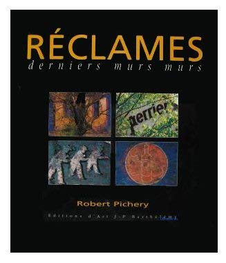 Réclames : derniers murs murs