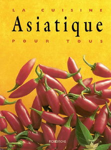 La cuisine asiatique pour tous