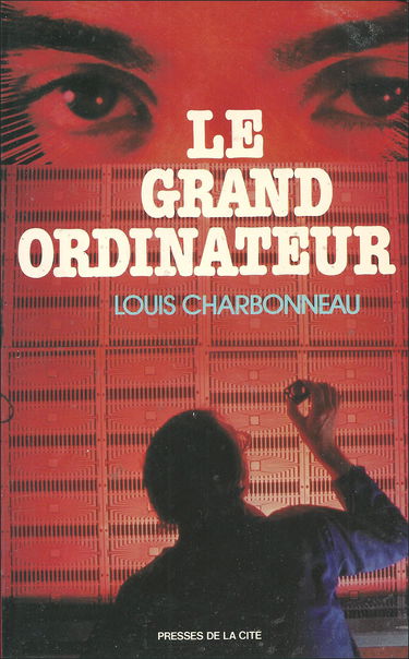 Le Grand ordinateur