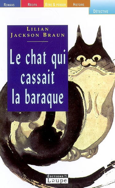 Le chat qui cassait la baraque