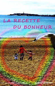 La recette du bonheur