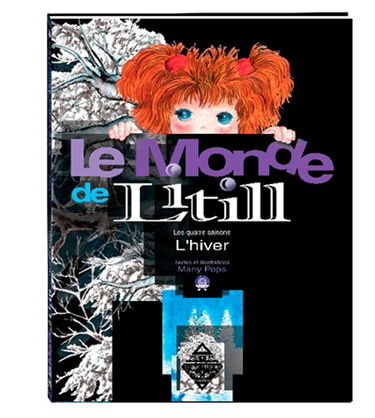 Le monde de Litill : les quatre saisons. Vol. 2. L'hiver